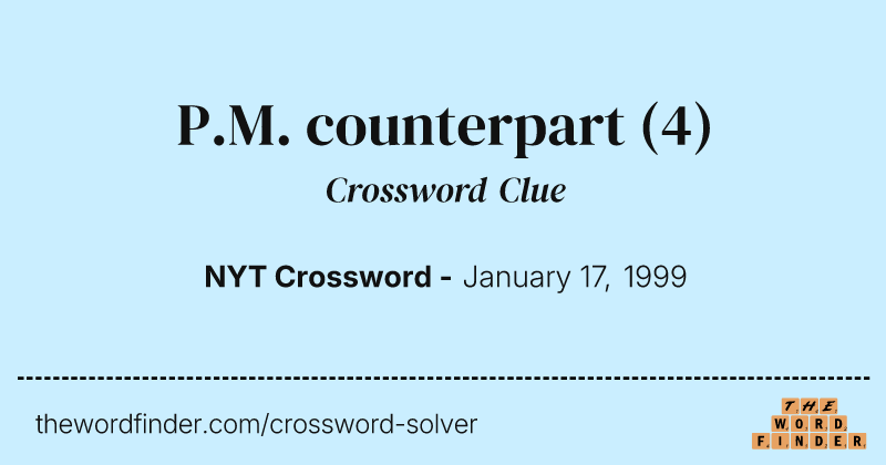 P.M. counterpart crossword clue image