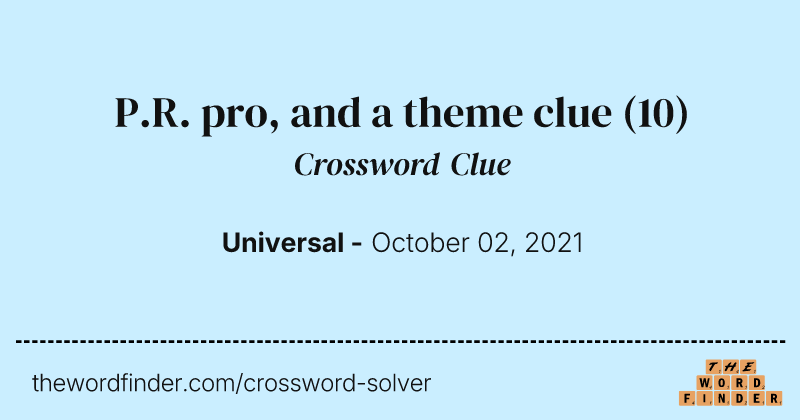 P.R. pro, and a theme clue crossword clue image