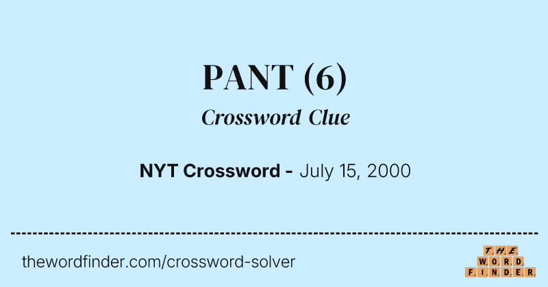 PANT crossword clue image