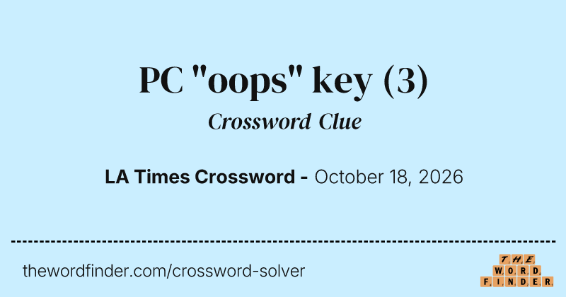 PC "oops" key crossword clue image