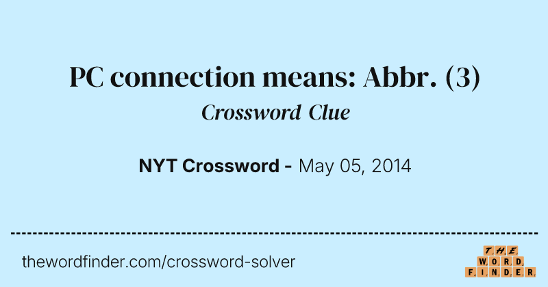 PC connection means: Abbr. crossword clue image