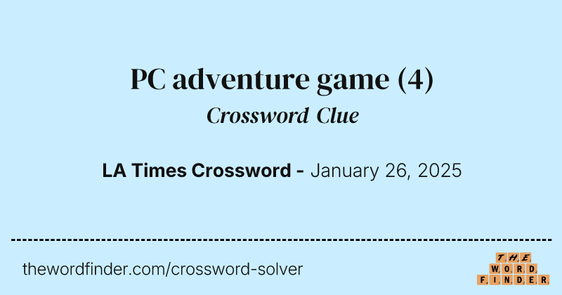 PC adventure game crossword clue image
