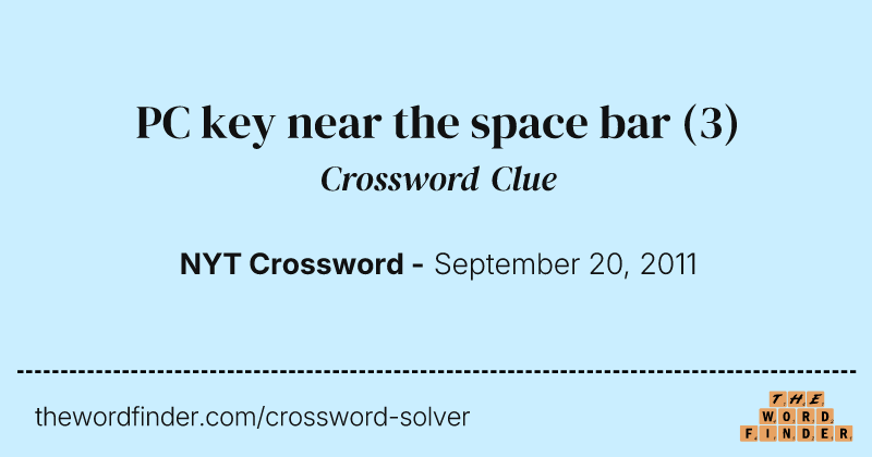 PC key near the space bar crossword clue image