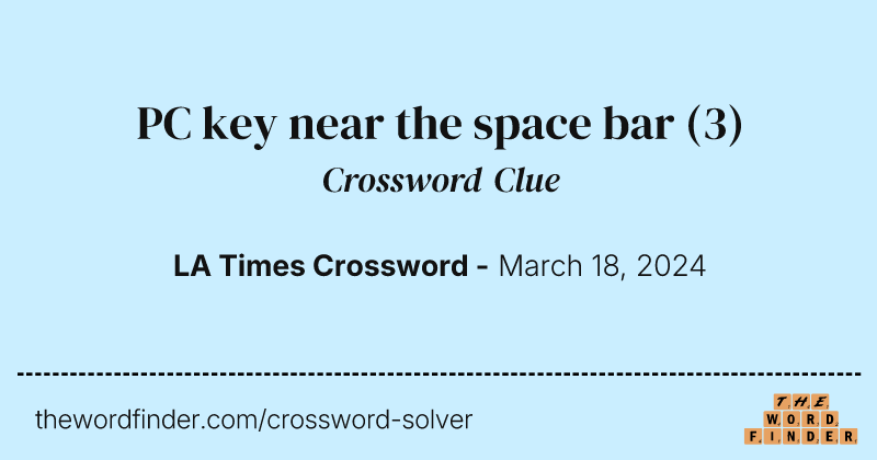 PC key near the space bar crossword clue image