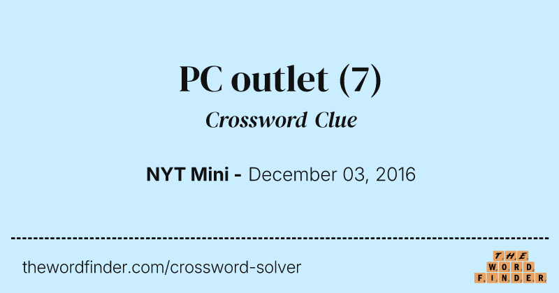 PC outlet crossword clue image