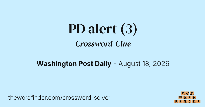 PD alert crossword clue image