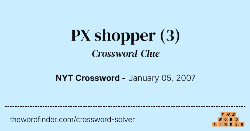 PX shopper crossword clue image