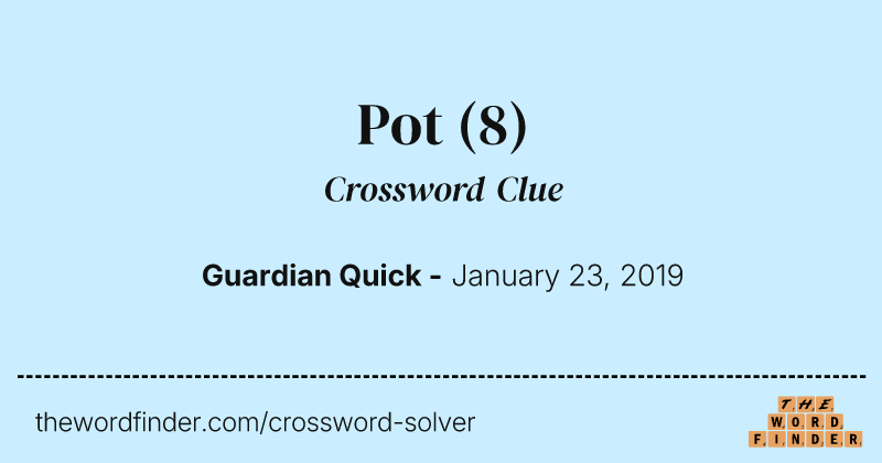 Pot crossword clue image
