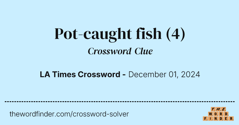 Pot-caught fish crossword clue image