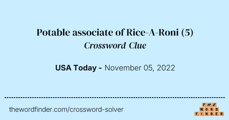 Potable associate of Rice-A-Roni crossword clue image