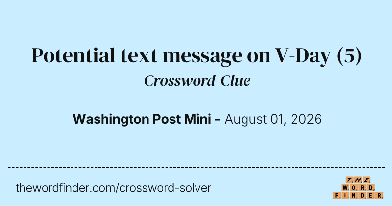 Potential text message on V-Day crossword clue image