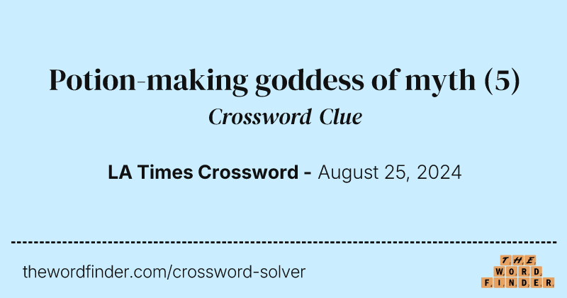 Potion-making goddess of myth crossword clue image