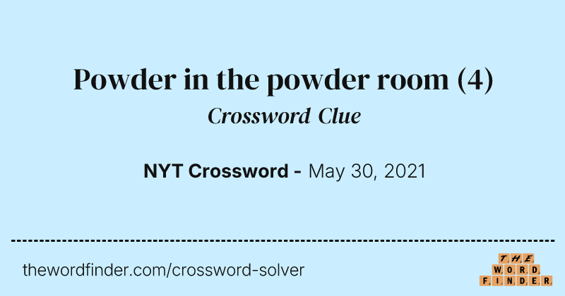 Powder in the powder room crossword clue image