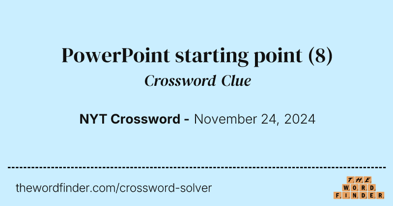 PowerPoint starting point crossword clue image