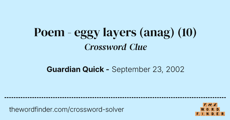Poem - eggy layers (anag) crossword clue image