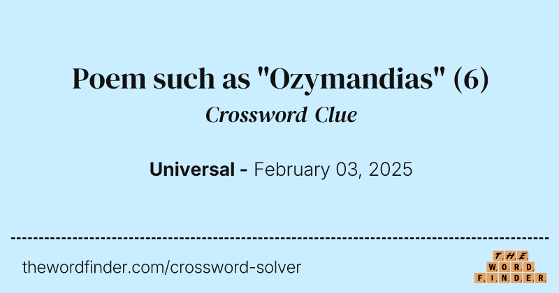 Poem such as "Ozymandias" crossword clue image