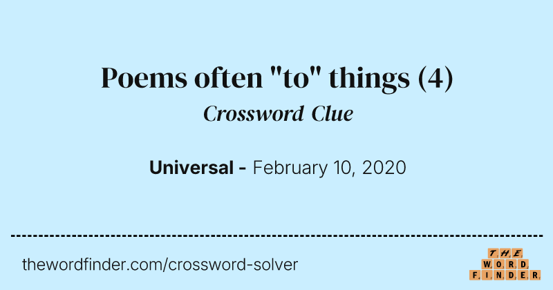 Poems often "to" things crossword clue image