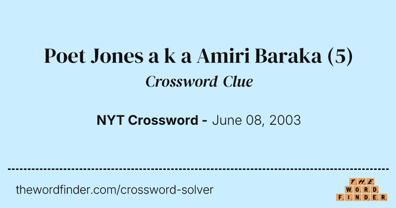 Poet Jones a k a Amiri Baraka crossword clue image