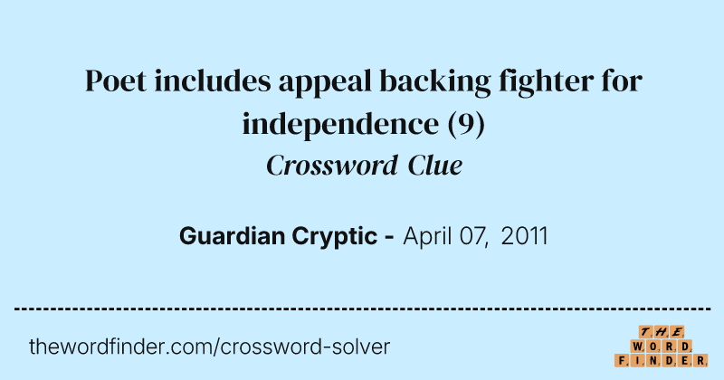 Poet includes appeal backing fighter for independence crossword clue image