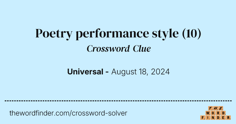 Poetry performance style crossword clue image
