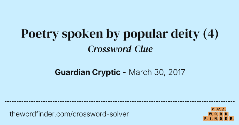Poetry spoken by popular deity crossword clue image