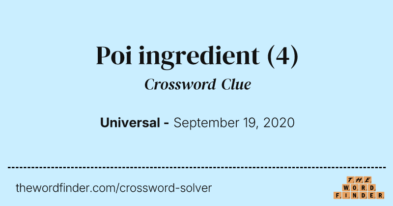 Poi ingredient crossword clue image