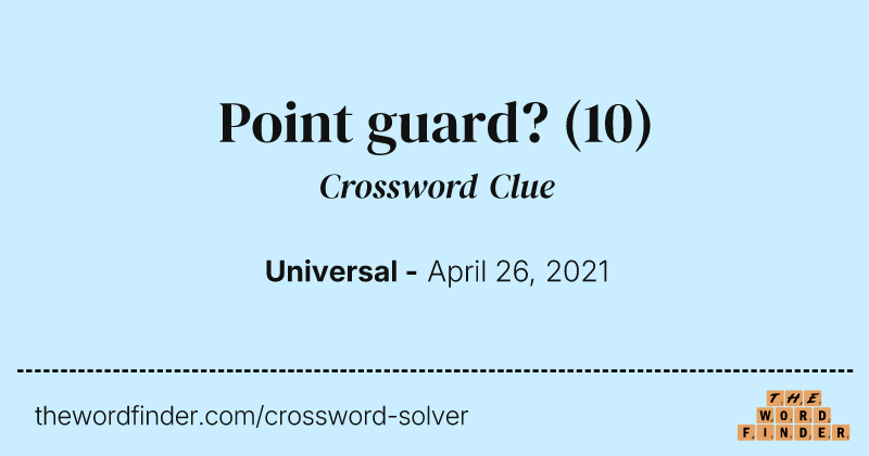 Point guard? crossword clue image