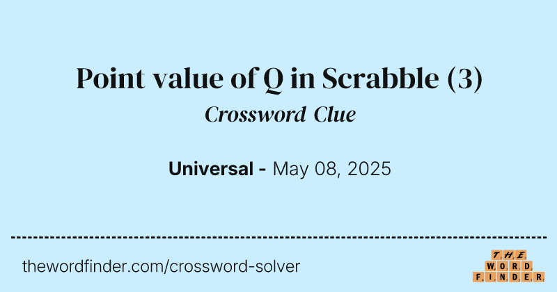 Point value of Q in Scrabble crossword clue image