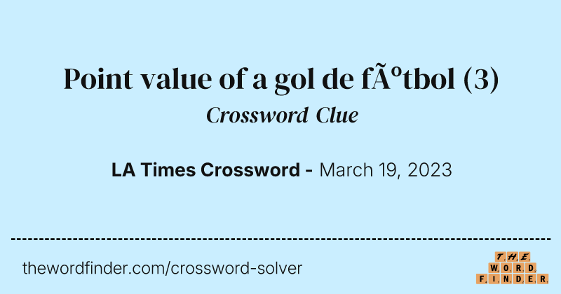 Point value of a gol de fútbol crossword clue image