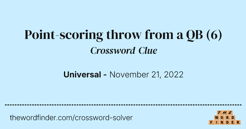 Point-scoring throw from a QB crossword clue image