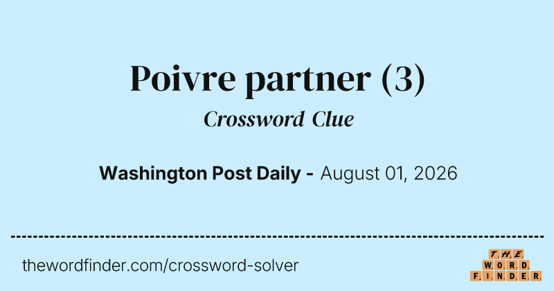 Poivre partner crossword clue image