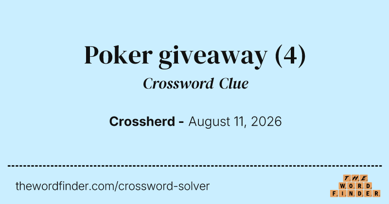 Poker giveaway crossword clue image