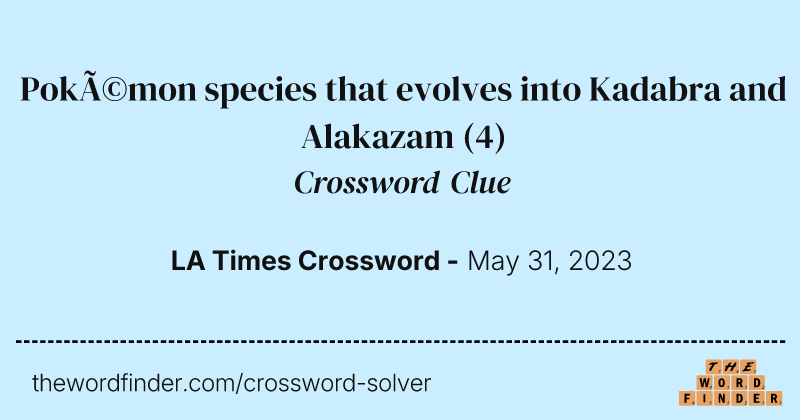 Pokémon species that evolves into Kadabra and Alakazam crossword clue image