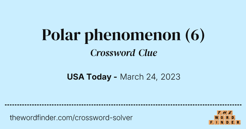 Polar phenomenon crossword clue image