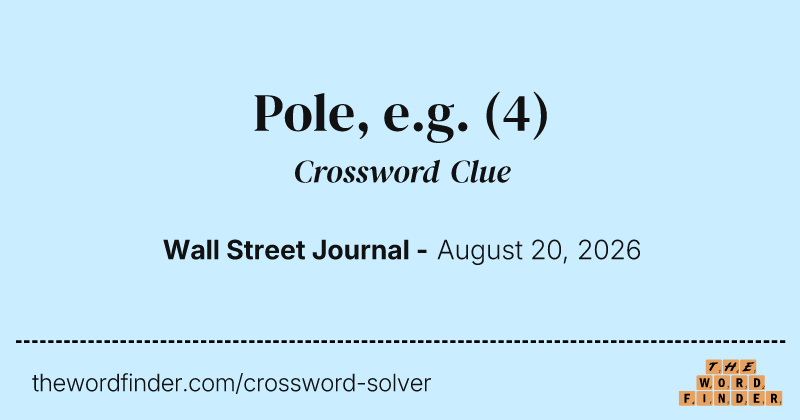 Pole, e.g. crossword clue image