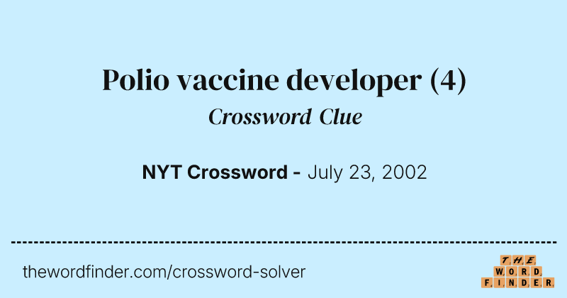 Polio vaccine developer crossword clue image