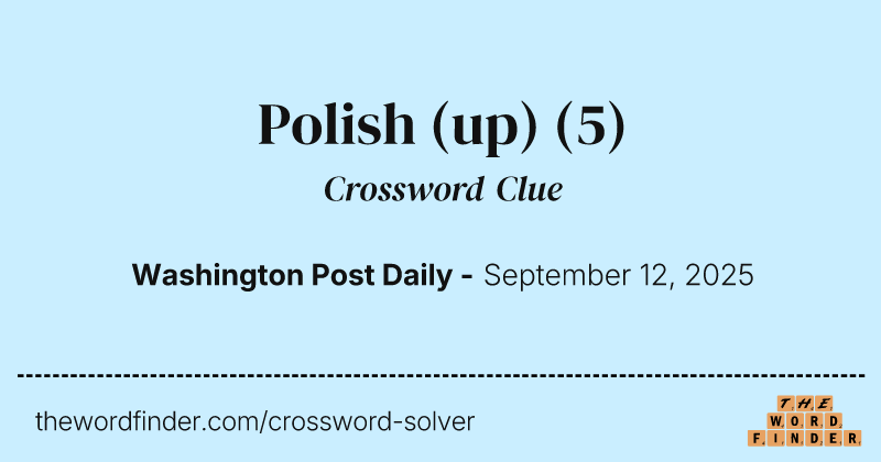 Polish (up) crossword clue image