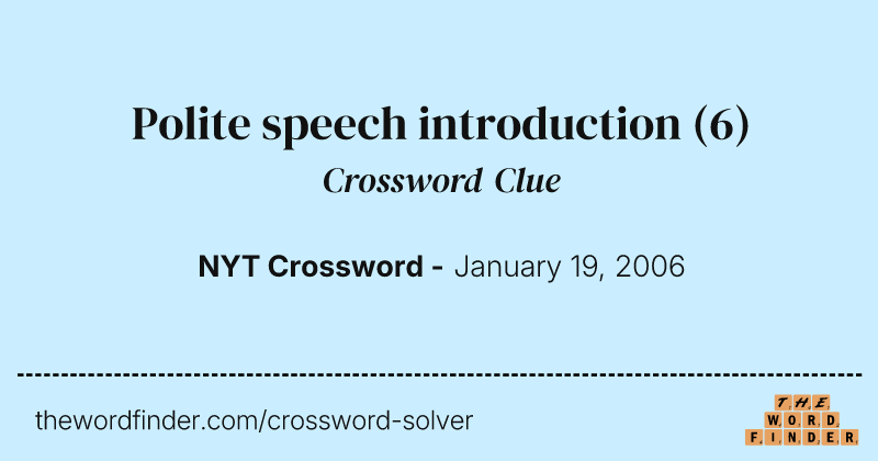 Polite speech introduction crossword clue image