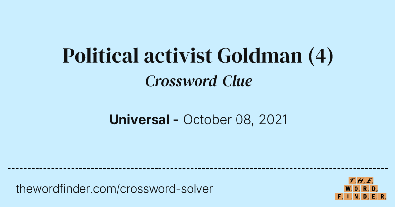 Political activist Goldman crossword clue image