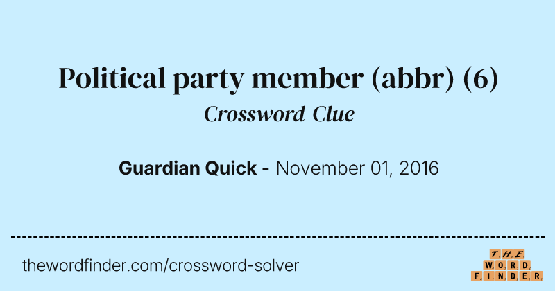 Political party member (abbr) crossword clue image