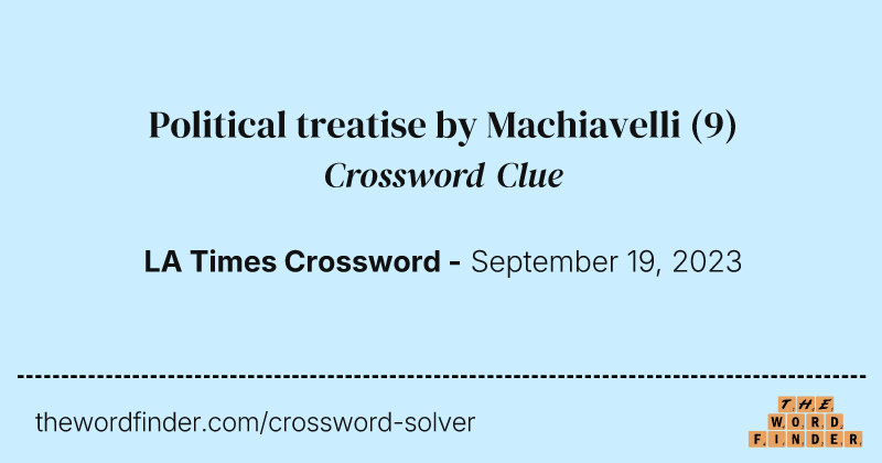 Political treatise by Machiavelli crossword clue image