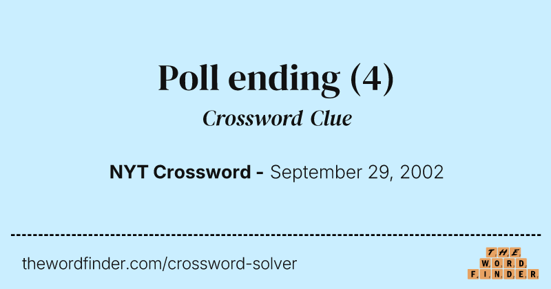 Poll ending crossword clue image