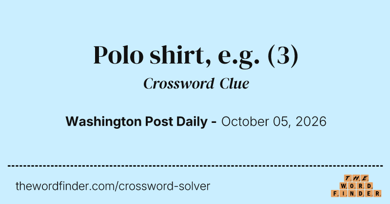 Polo shirt, e.g. crossword clue image