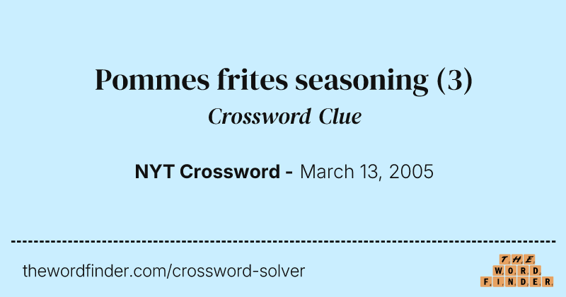 Pommes frites seasoning crossword clue image