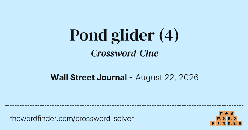Pond glider crossword clue image