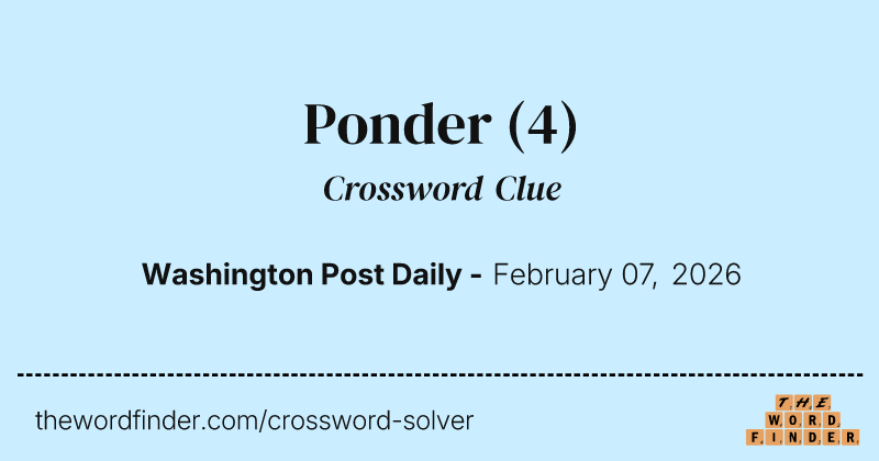 Ponder — Crossword Clue