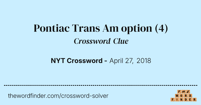 Pontiac Trans Am option crossword clue image