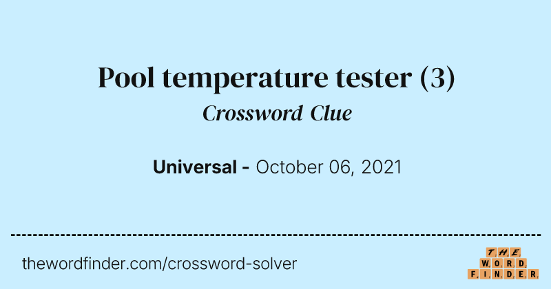 Pool temperature tester crossword clue image