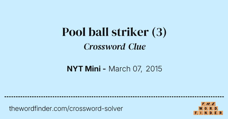 Pool ball striker crossword clue image