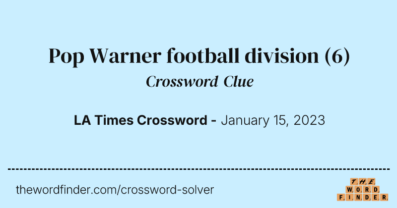 Pop Warner football division crossword clue image